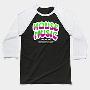 HOUSE MUSIC  - Bubble Outline two tone (white/pink/lime) Baseball T-Shirt